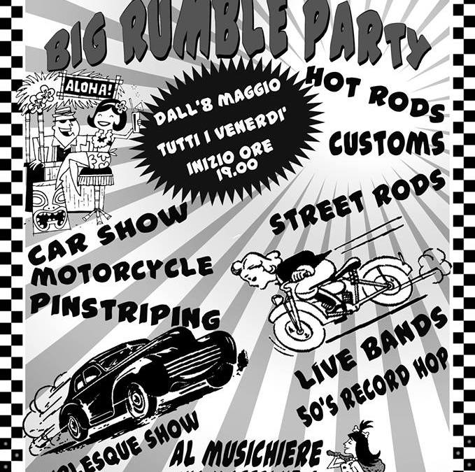 8 Maggio – Big Rumble Party