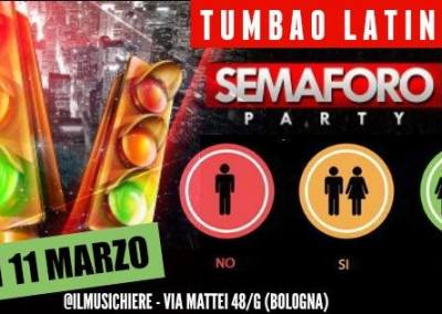 11 Marzo – Tumbao Latino Semaforo Party